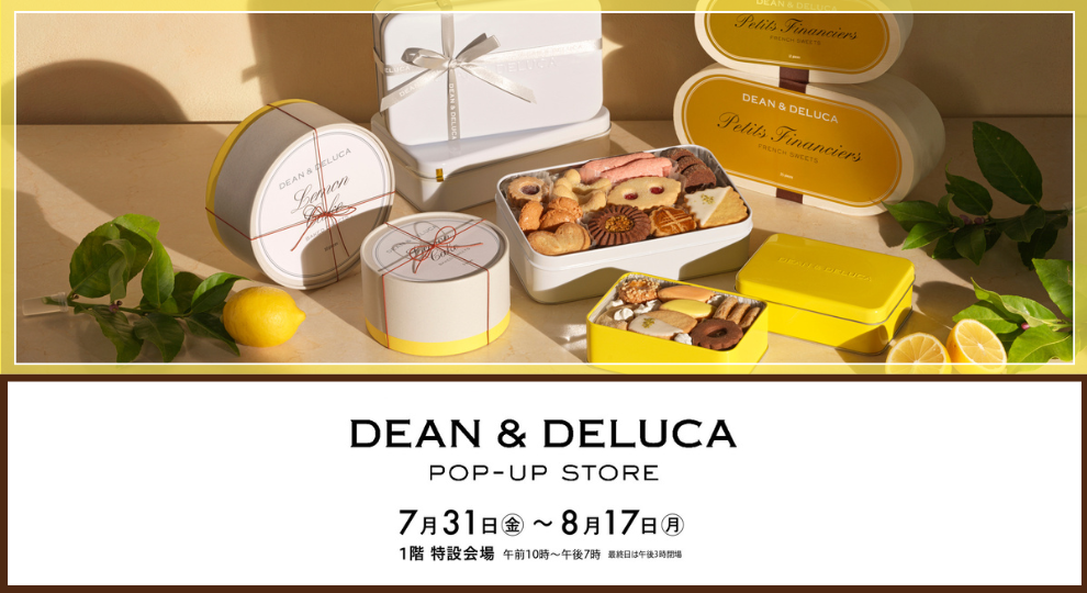 DEAN&DELUCA POP-UP STORE
